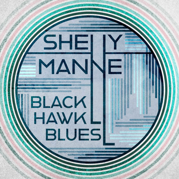 Shelly Manne - Black Hawk Blues