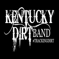 Kentucky Dirt Band - #Trackingdirt