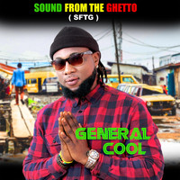 General Cool - Sound from the Ghetto