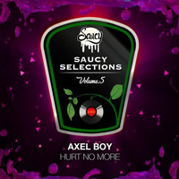 Axel Boy - Hurt No More