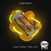 Contaktz - Take Some Time Out