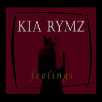 Kia Rymz - Feelings