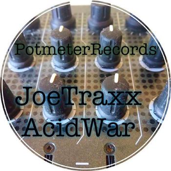 JoeTraxx - AcidWar