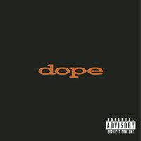 Dope - Felons And Revolutionaries (Explicit)