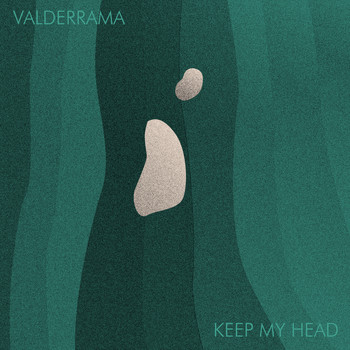 Valderrama - Keep My Head