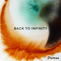 Divinos - Back to Infinity