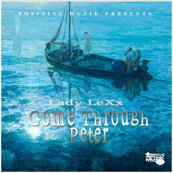 Lady Lexx - Come Through Peter