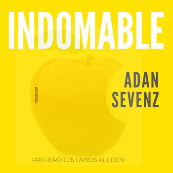 Adan Sevenz - Indomable