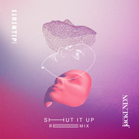 Sirintip - Shut It Up (JackLNDN Remix)