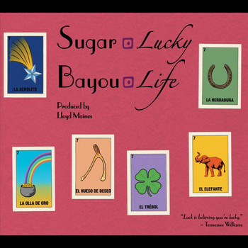 Sugar Bayou - Lucky Life