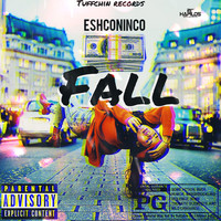 Eshconinco - Fall (Explicit)