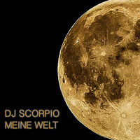 DJ Scorpio - Meine Welt