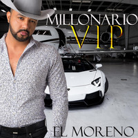 El Moreno - Millonario Vip (Explicit)