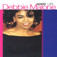 Debbie Malone - Good Life