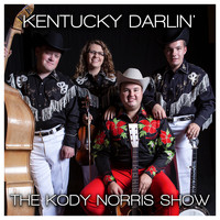 The Kody Norris Show - Kentucky Darlin'