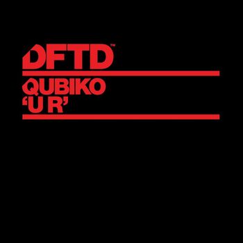 Qubiko - U R (Extended Mixes)