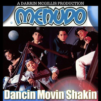 Menudo - Dancin' Movin' Shakin'