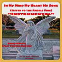 Bobby Martin - In My Mind My Heart My Song (Listen to the Angels Sing) [Instrumental] [feat. Tabitha Martin]
