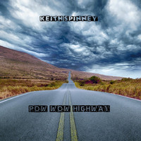 Keith Spinney - Pow Wow Highway