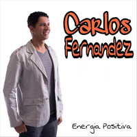 Carlos Fernandez - Energia Positiva