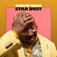 Swamp Dogg - Star Dust