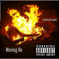 SoullessProphet - Moving On