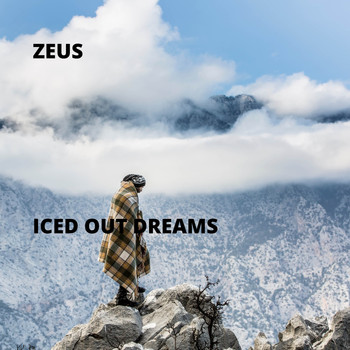 Zeus - Iced Out Dreams (Explicit)