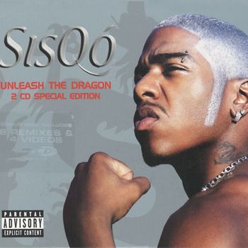 Sisqo - Unleash The Dragon (Explicit)