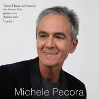 Michele Pecora - Tutto il bene del mondo