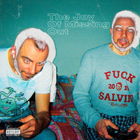 run SOFA - The Joy of Missing Out (Explicit)