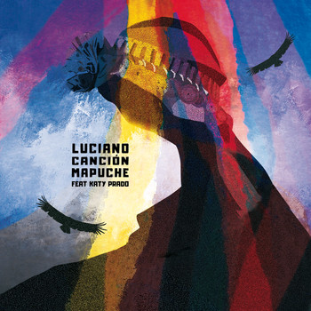 Luciano - Canción Mapuche