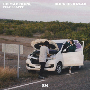 Ed Maverick - Ropa De Bazar (Explicit)