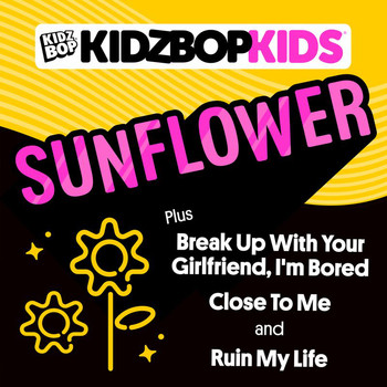 Kidz Bop Kids - Sunflower