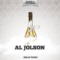 Al Jolson - Hello Tucky