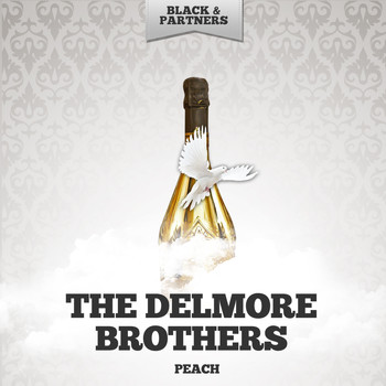 The Delmore Brothers - Peach
