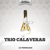 Trio Calaveras - La Verdolaga