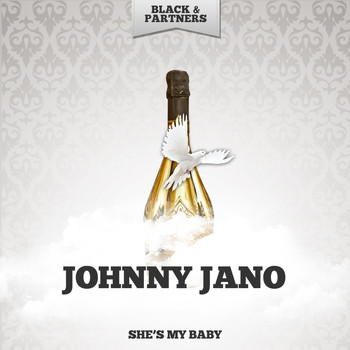 Johnny Jano - She's My Baby