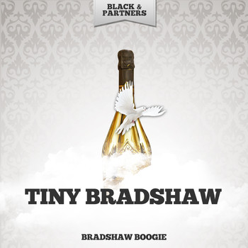 Tiny Bradshaw - Bradshaw Boogie