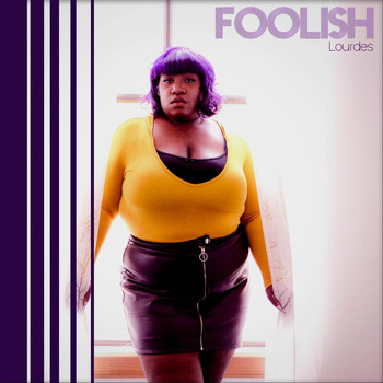 Lourdes - Foolish