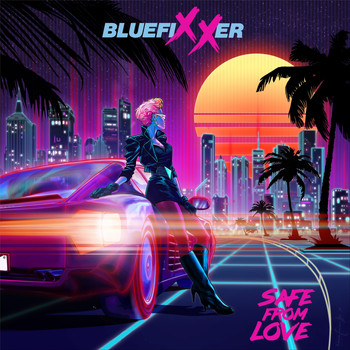 Bluefixxer - Safe from Love