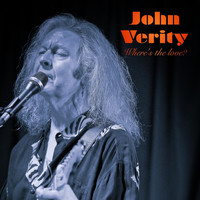 John Verity - Where's the Love?