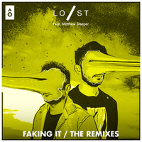 Lost Stories - Faking It / The Remixes