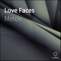 Melov - Love Faces