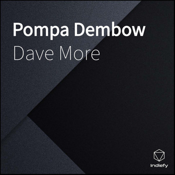 Dave More - Pompa Dembow