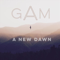 Gam - A New Dawn