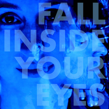 Willie Wisely - Fall Inside Your Eyes