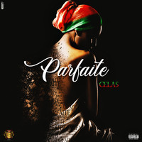 Celas - Parfaite