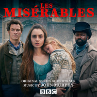 John Murphy - Les Misérables (Original Series Soundtrack)