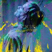Willie Wisely - Face the Sun