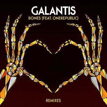 Galantis - Bones (feat. OneRepublic) (Remixes)